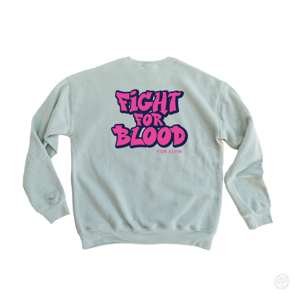 Fight For Blood Super Soft Crew Sweatshirt